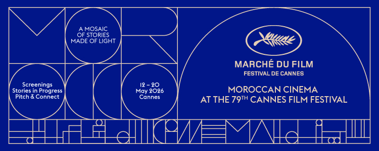 LE MAROC À LA 79ᵉ ÉDITION DU FESTIVAL DE CANNES 2026